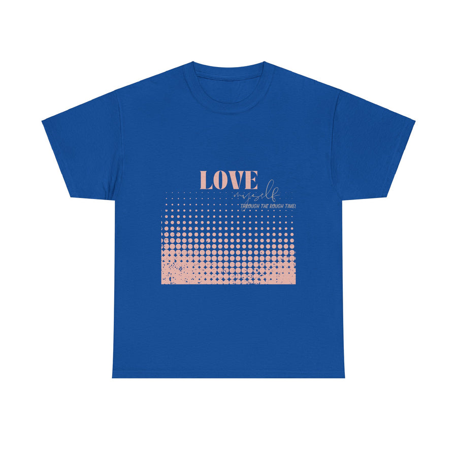 Unisex Heavy Cotton Tee-Love Myself through the Rough Times