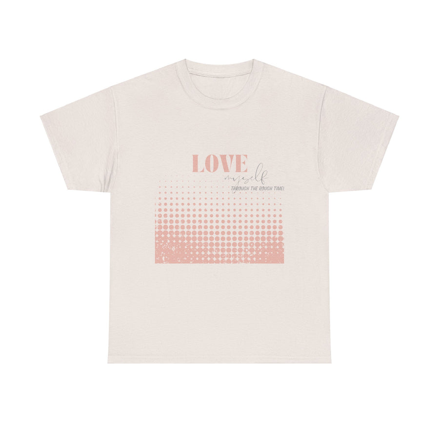 Unisex Heavy Cotton Tee-Love Myself through the Rough Times