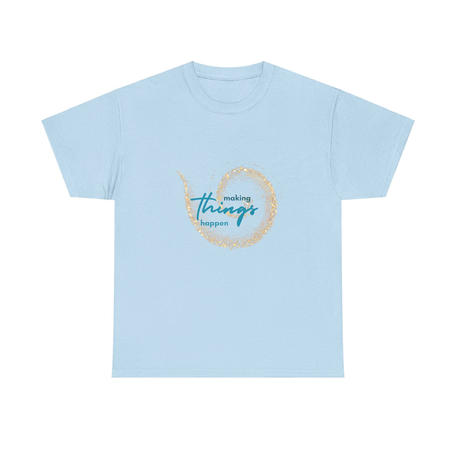 Unisex Heavy Cotton Tee-Making Things Happen