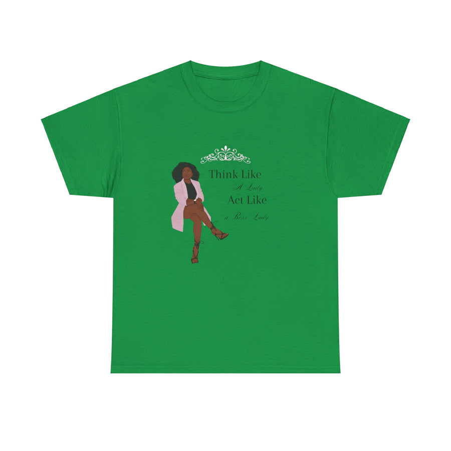 Unisex Heavy Cotton Tee-Act like a Lady Think like a Boss Lady