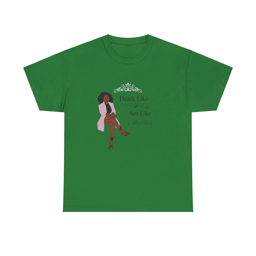 Unisex Heavy Cotton Tee-Act like a Lady Think like a Boss Lady