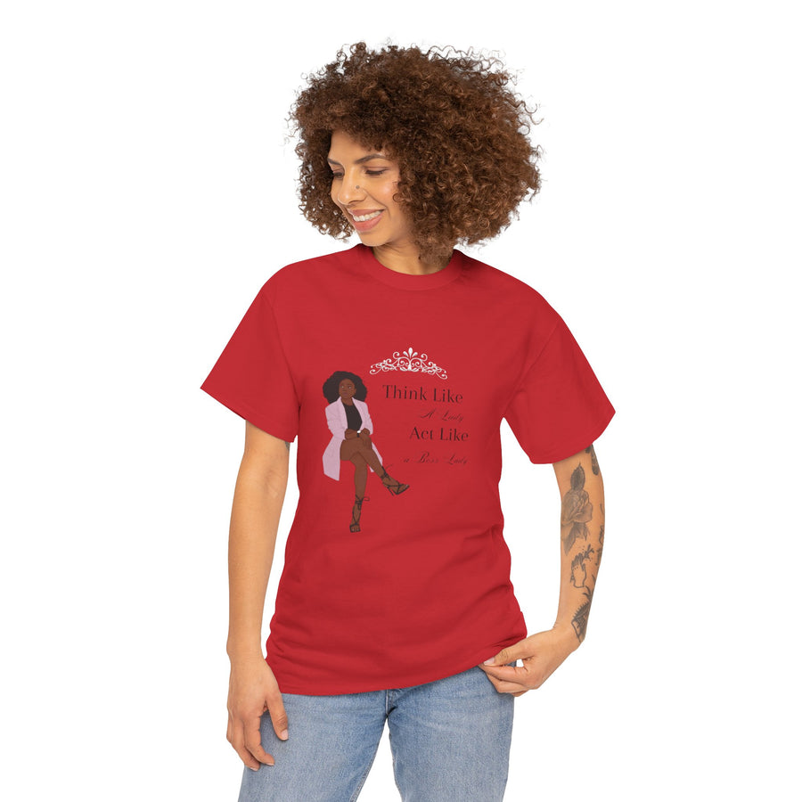 Unisex Heavy Cotton Tee-Act like a Lady Think like a Boss Lady