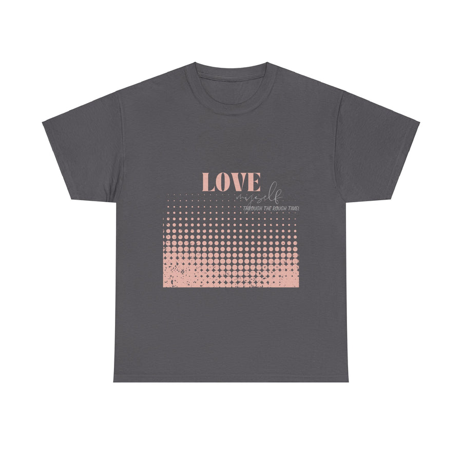 Unisex Heavy Cotton Tee-Love Myself through the Rough Times
