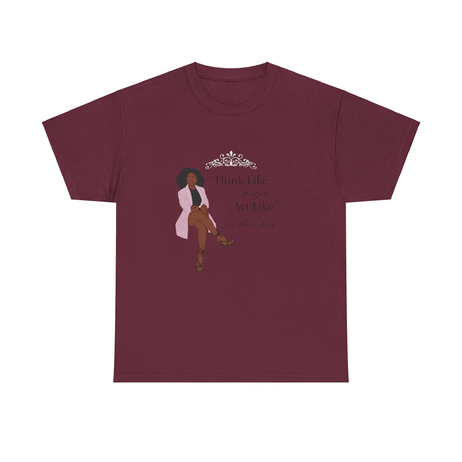 Unisex Heavy Cotton Tee-Act like a Lady Think like a Boss Lady