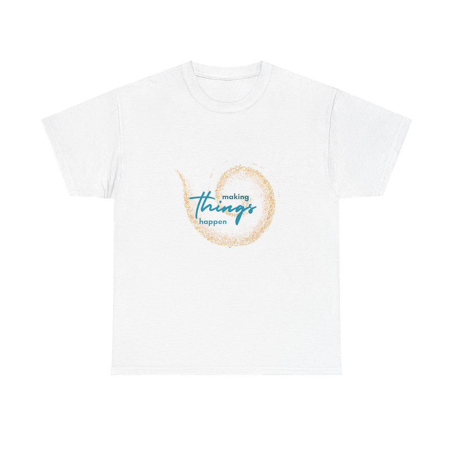 Unisex Heavy Cotton Tee-Making Things Happen