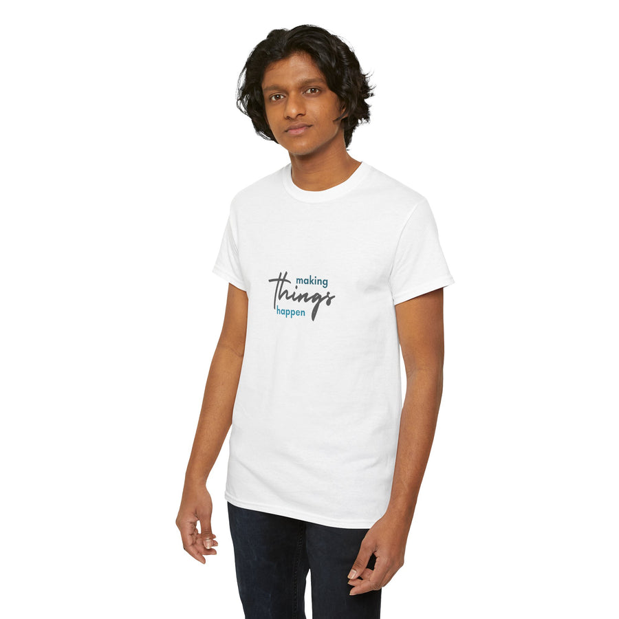 Unisex Heavy Cotton Tee- Making Things Happen