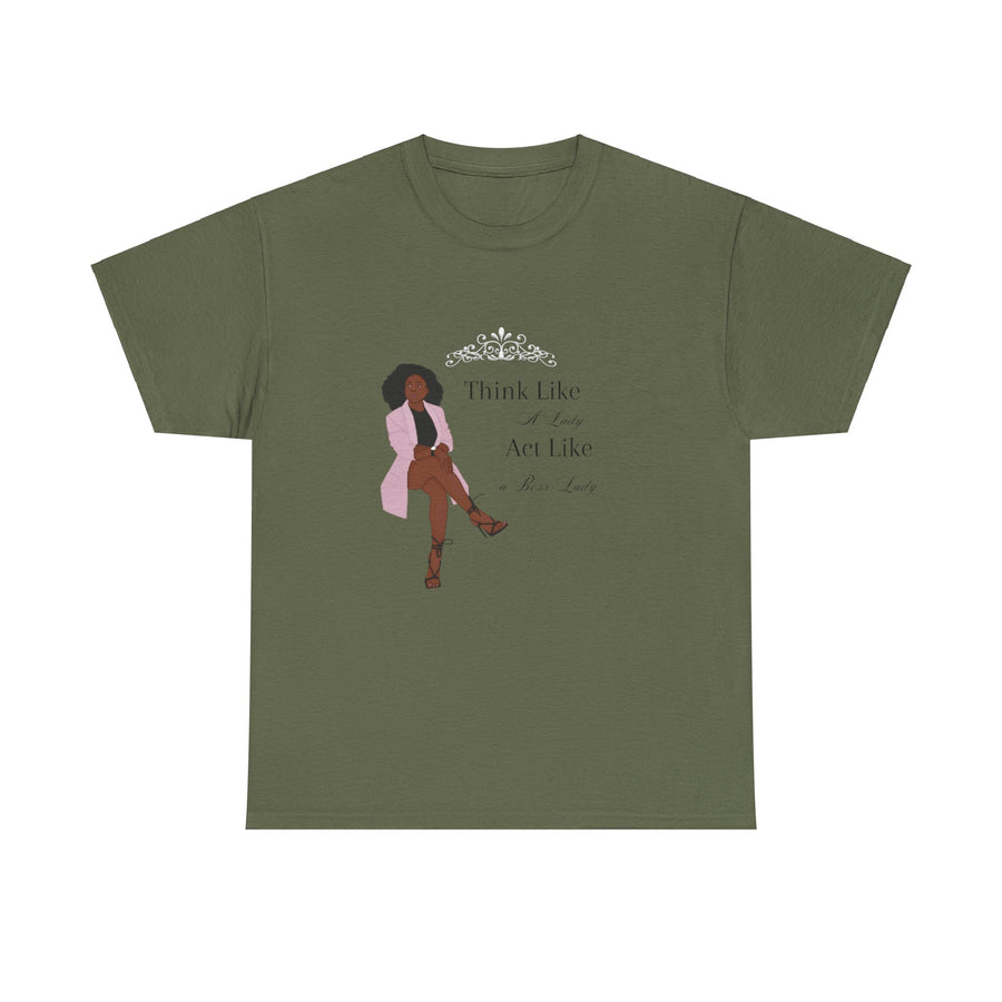 Unisex Heavy Cotton Tee-Act like a Lady Think like a Boss Lady