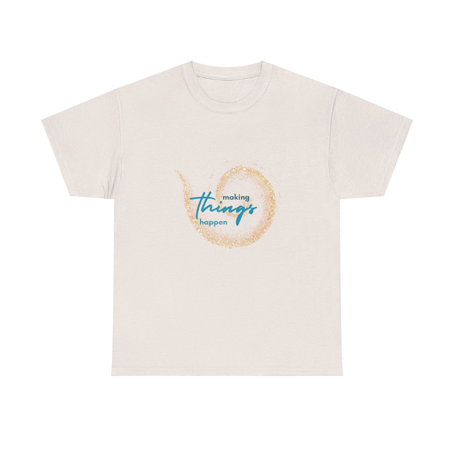 Unisex Heavy Cotton Tee-Making Things Happen