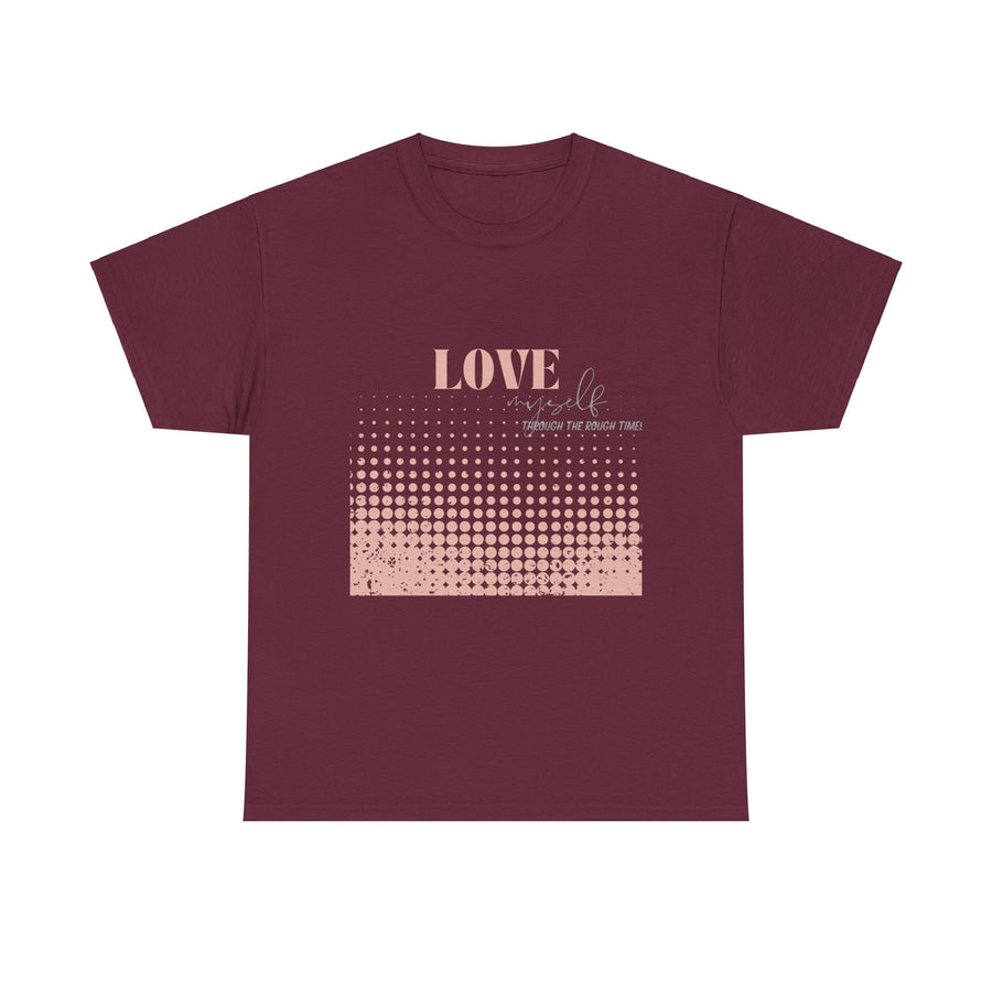 Unisex Heavy Cotton Tee-Love Myself through the Rough Times