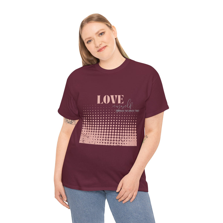 Unisex Heavy Cotton Tee-Love Myself through the Rough Times