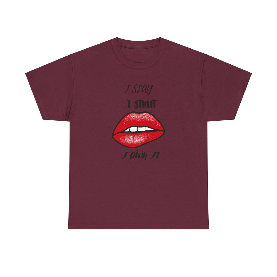 Unisex Heavy Cotton Tee-I Slay, I Strut, I Own It!