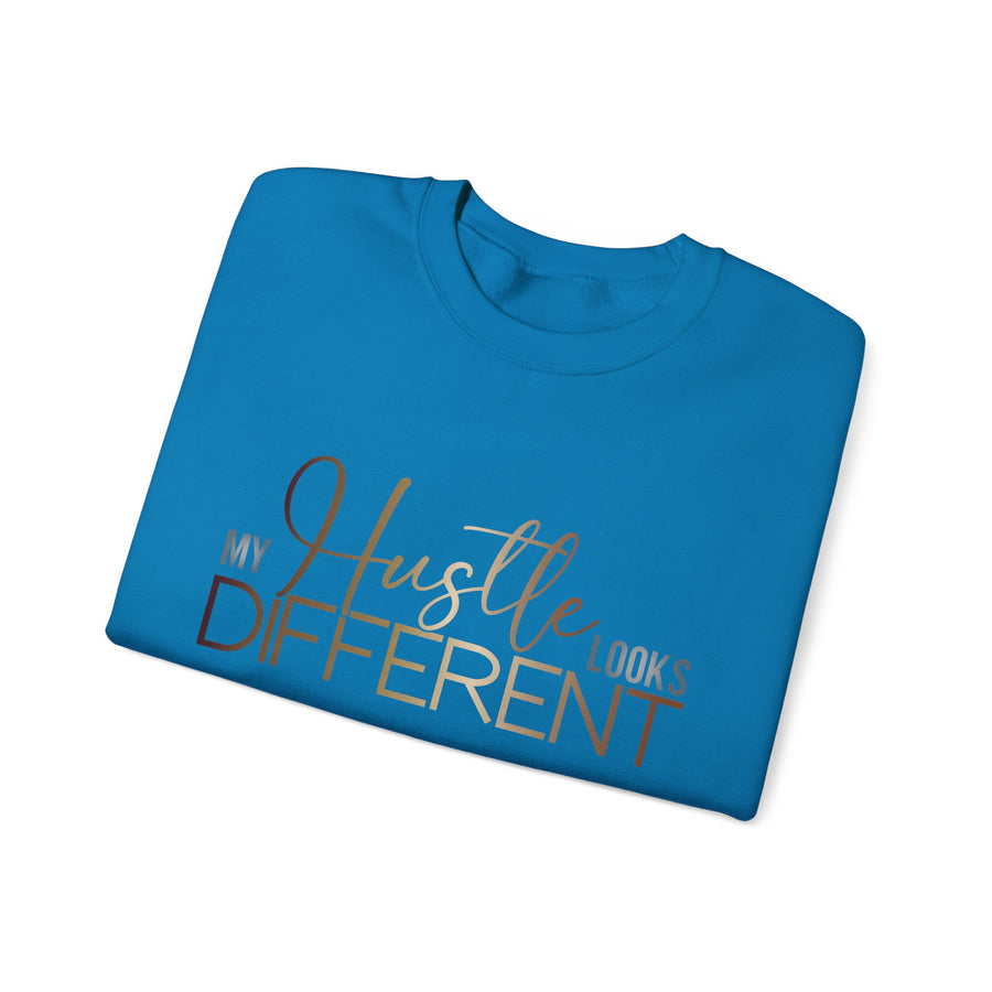 My Hustle Looks Different Unisex Crewneck Sweatshirt - Motivational Fashion