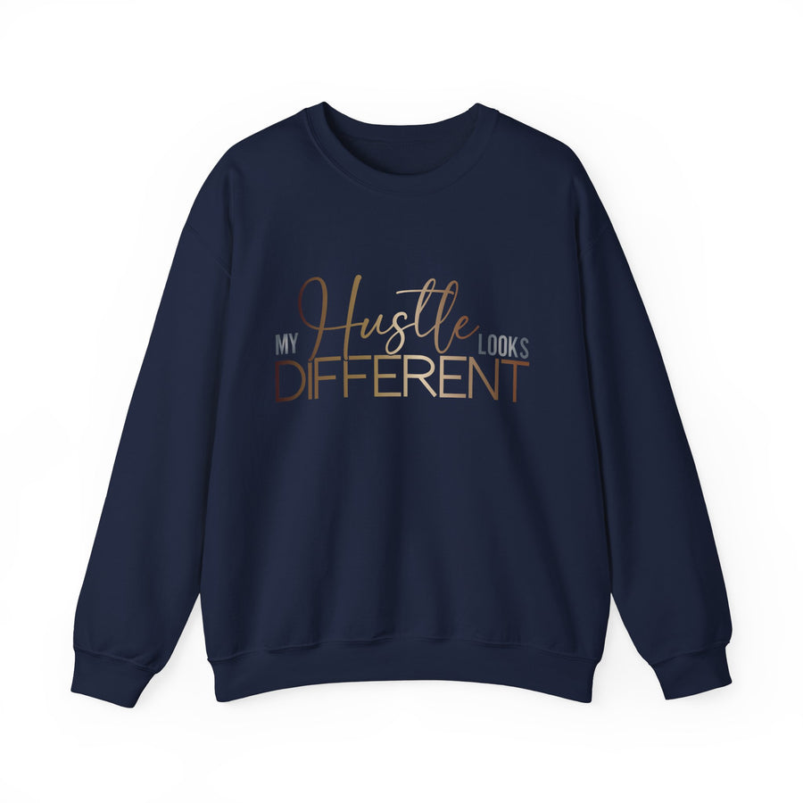 My Hustle Looks Different Unisex Crewneck Sweatshirt - Motivational Fashion