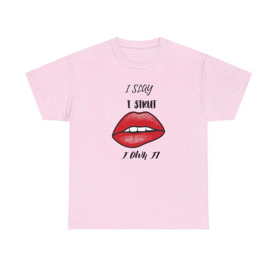 Unisex Heavy Cotton Tee-I Slay, I Strut, I Own It!