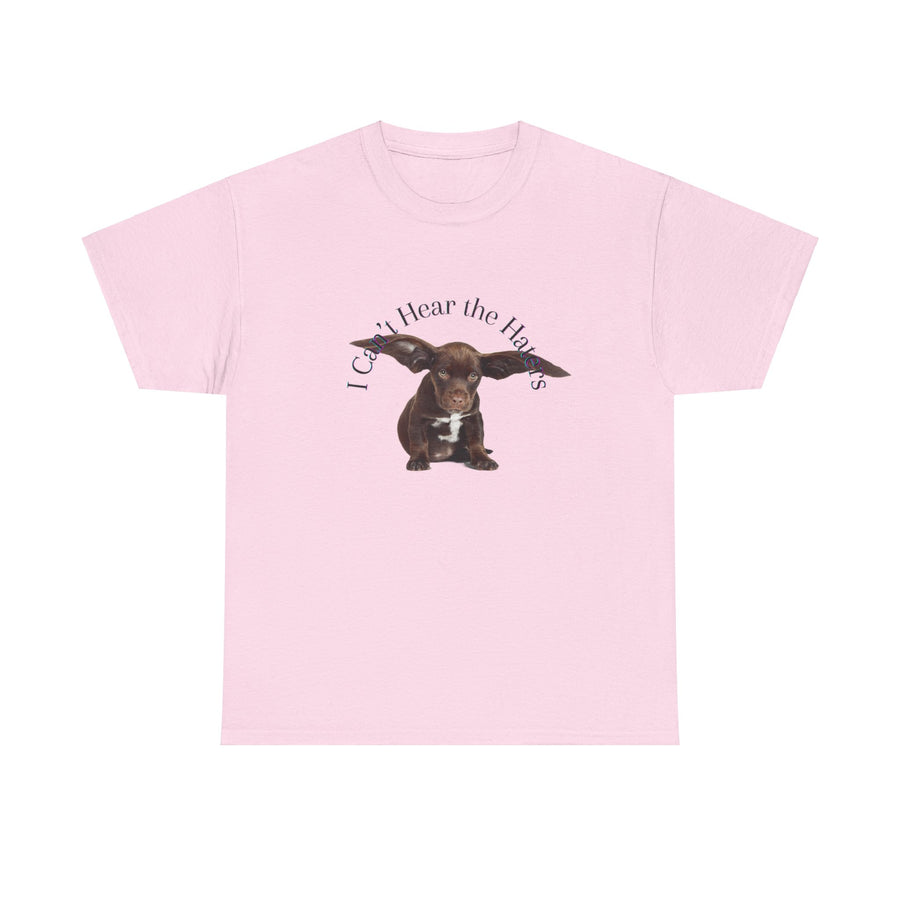Unisex Heavy Cotton Tee-'I Can't Hear the Haters'