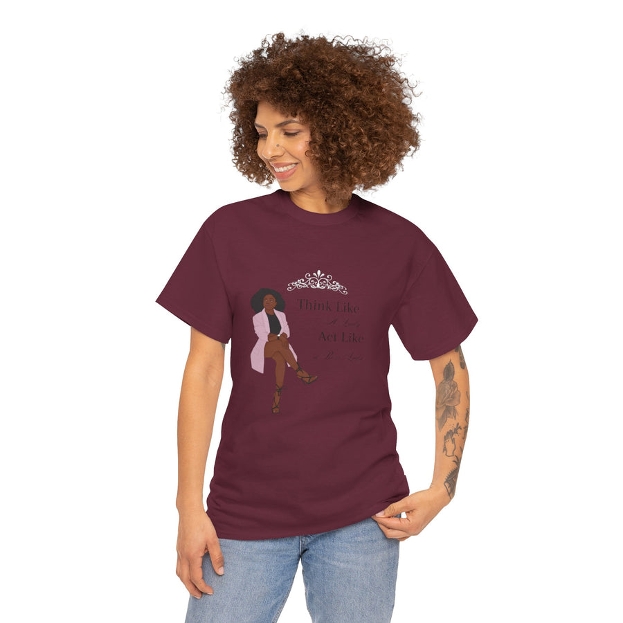 Unisex Heavy Cotton Tee-Act like a Lady Think like a Boss Lady