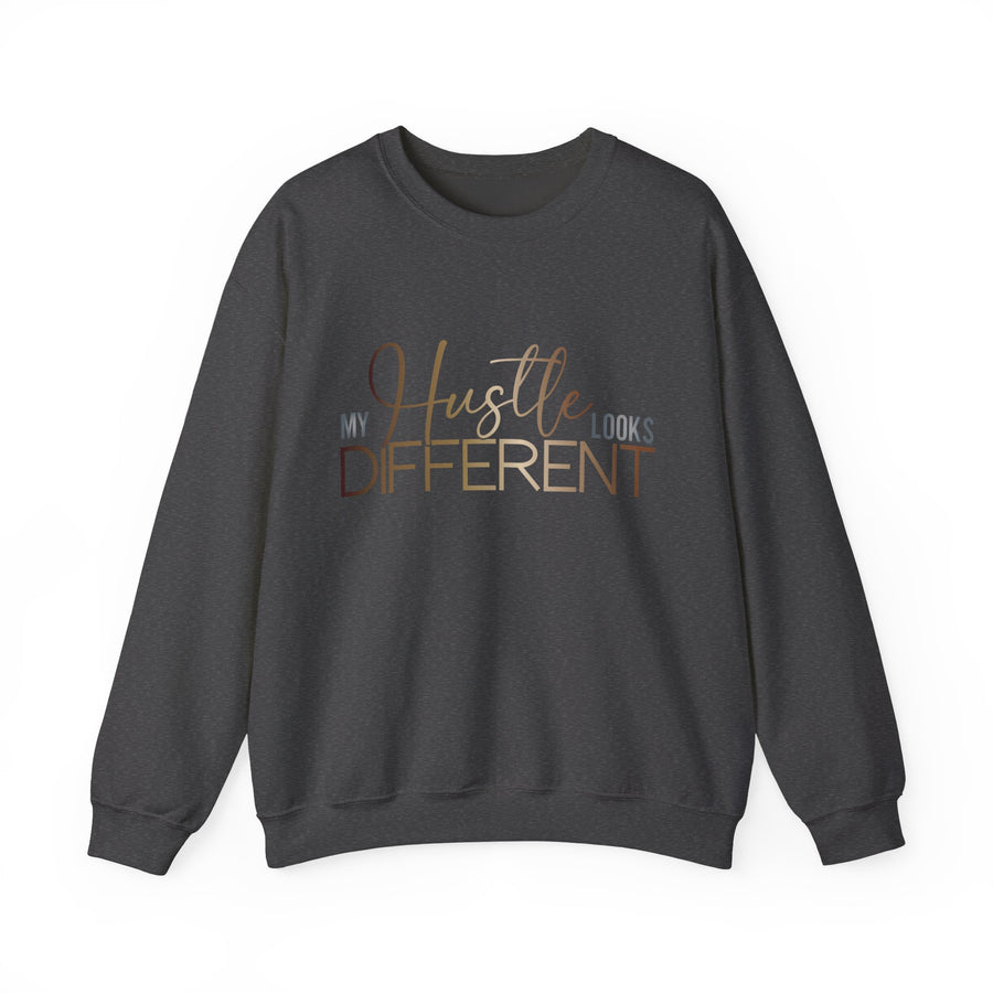 My Hustle Looks Different Unisex Crewneck Sweatshirt - Motivational Fashion