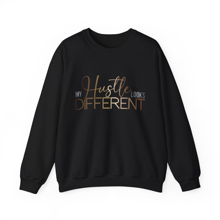 My Hustle Looks Different Unisex Crewneck Sweatshirt - Motivational Fashion