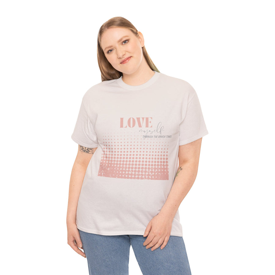 Unisex Heavy Cotton Tee-Love Myself through the Rough Times