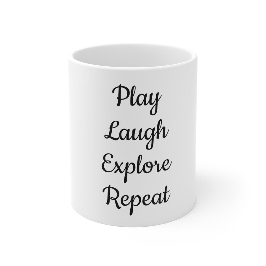 Mug 11oz-Play, Laugh, Explore, Repeat&#39;