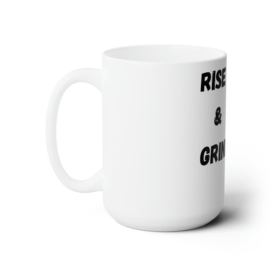 Rise & Grind Ceramic Mug 15oz