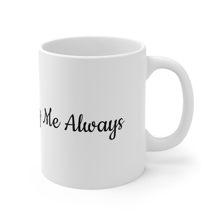 Mug 11oz-Unapologetically Me Always