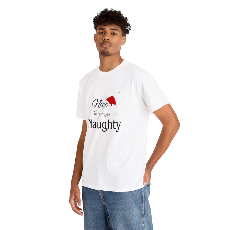 Unisex Heavy Cotton Tee-&quot;Nice Until Proven Naughty&quot;