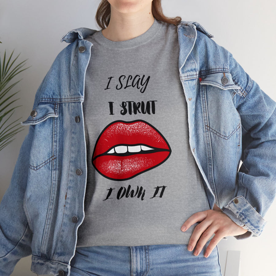 Unisex Heavy Cotton Tee-I Slay, I Strut, I Own It!