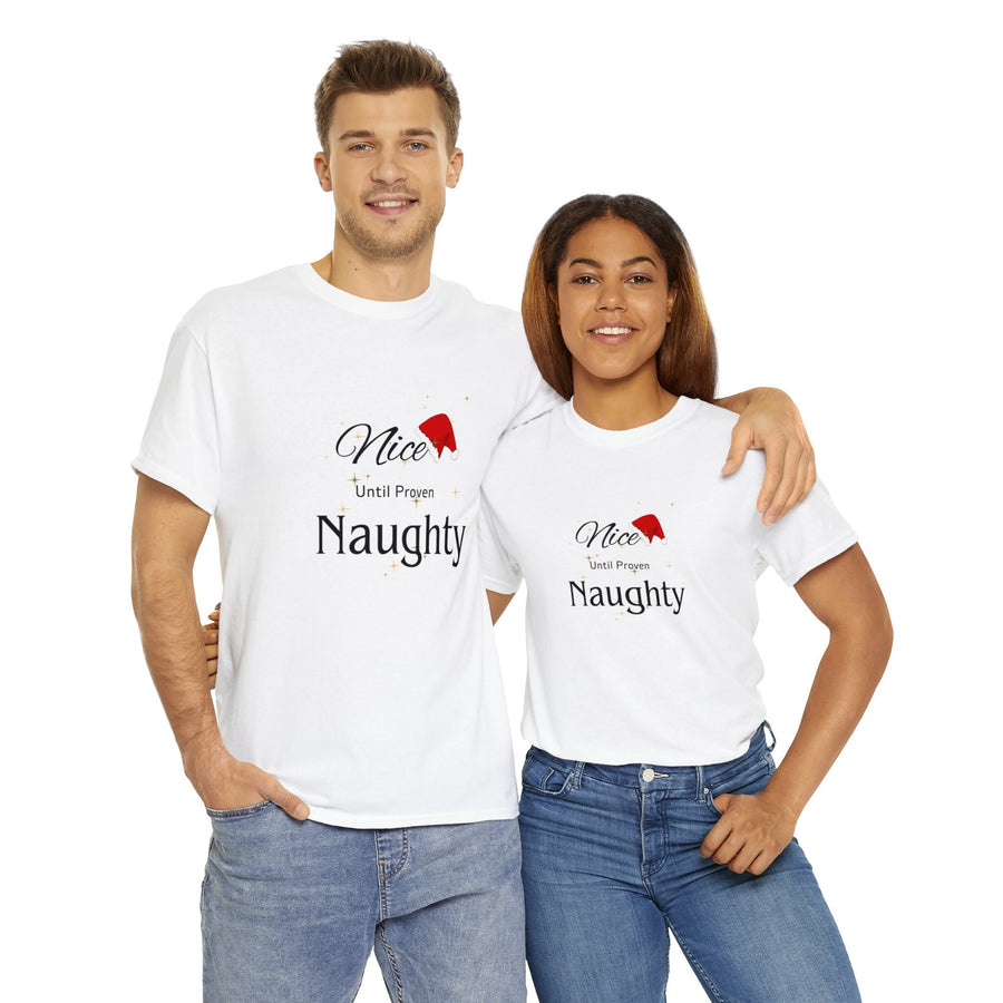 Unisex Heavy Cotton Tee-&quot;Nice Until Proven Naughty&quot;