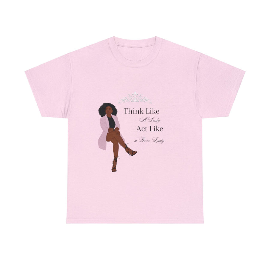 Unisex Heavy Cotton Tee-Act like a Lady Think like a Boss Lady