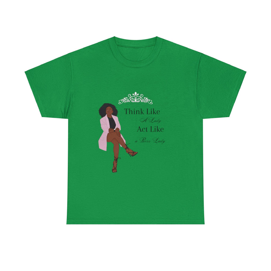 Unisex Heavy Cotton Tee-Act like a Lady Think like a Boss Lady