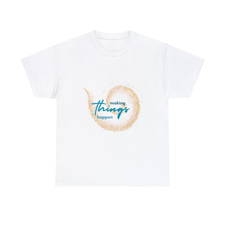 Unisex Heavy Cotton Tee-Making Things Happen